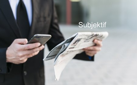 Subjektif Haber Ne Demek? Objektif A gözüyle bakmak mümkünmü?